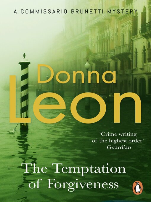 Title details for The Temptation of Forgiveness by Donna Leon - Wait list
